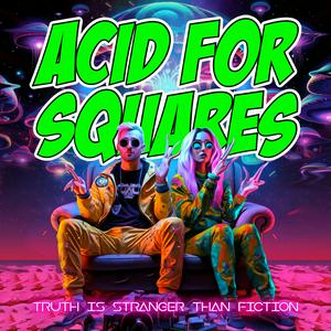 Lyt til ACID FOR SQUARES i appen