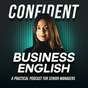Lyt til Confident Business English i appen
