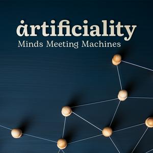 Artificiality: Being with AI