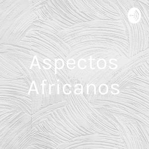Aspectos Africanos