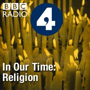 Lyt til In Our Time: Religion i appen