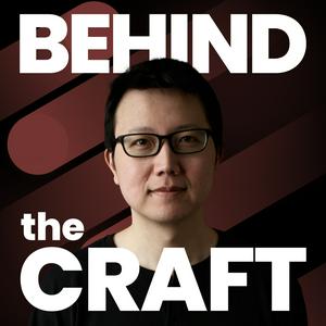 Lyt til Behind the Craft i appen