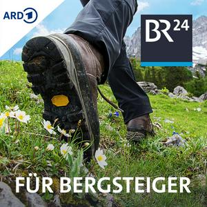 Lyt til BR24 für Bergsteiger i appen