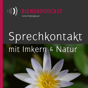 Bienengespräche | Bienenpodcast