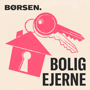 Lyt til Børsen Boligejerne i appen