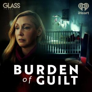Lyt til Burden of Guilt i appen