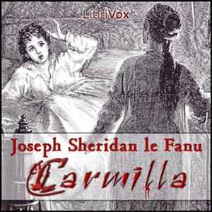 Lyt til Carmilla by Joseph Sheridan Le Fanu i appen