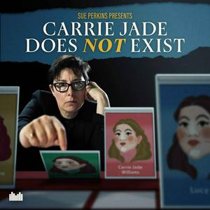 Lyt til Carrie Jade Does Not Exist i appen