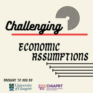 Lyt til Challenging Economic Assumptions i appen
