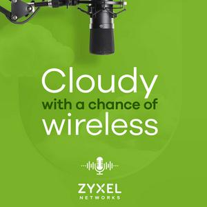 Cloudy with a chance of wireless