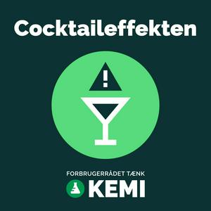 Lyt til Cocktaileffekten - Uønsket kemi i hverdagen i appen