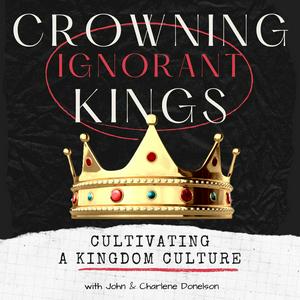 Lyt til Crowning Ignorant Kings i appen