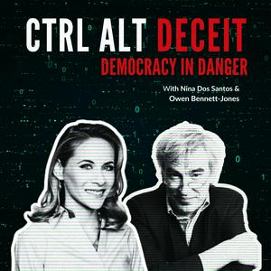 Lyt til CTRL ALT DECEIT: Democracy in Danger i appen