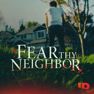 Lyt til Fear Thy Neighbor i appen