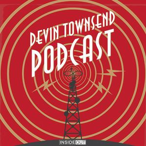 Lyt til Devin Townsend Podcast i appen