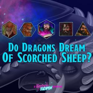 Lyt til Do Dragons Dream Of Scorched Sheep? - A Dungeons & Dragons Podcast i appen