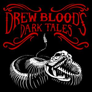 Lyt til Drew Blood's Dark Tales - A Horror Anthology and Scary Stories Podcast i appen