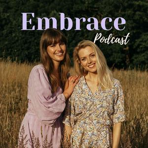 Lyt til Embrace Podcast i appen