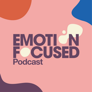 Lyt til Emotion Focused Podcast i appen