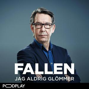 Lyt til Fallen jag aldrig glömmer i appen