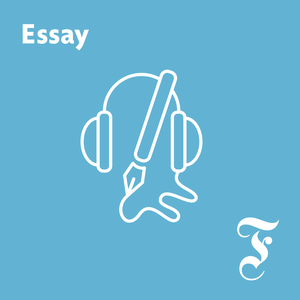 Lyt til FAZ Essay – der Podcast für die Geschichte hinter den Nachrichten i appen