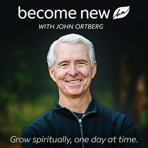 Lyt til Become New with John Ortberg i appen