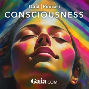 Lyt til Gaia Consciousness i appen