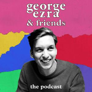 Lyt til George Ezra & Friends i appen
