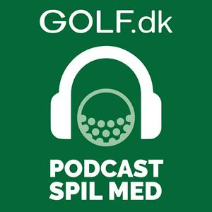 Golf.dk Podcast - Spil Med
