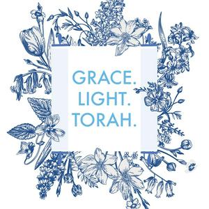 Grace. Light. Torah.