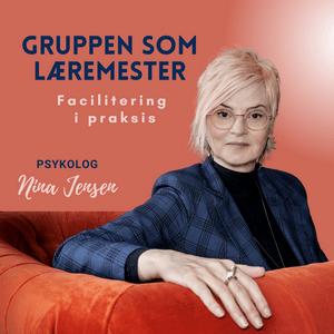 Gruppen som læremester - facilitering i praksis