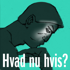 Lyt til Hvad nu hvis? i appen