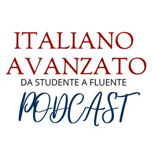 Lyt til Il podcast di Italiano Avanzato i appen