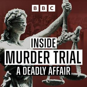 Lyt til Inside Murder Trial i appen