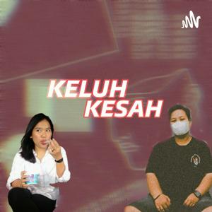Keluh Kesah