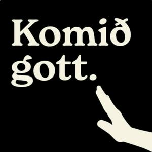 Lyt til Komið gott i appen