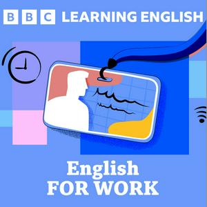 Lyt til Learning English For Work i appen