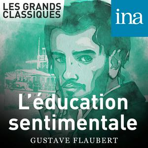 Lyt til L'Éducation sentimentale i appen