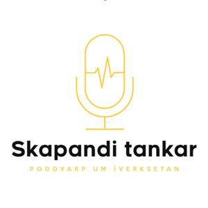 Skapandi tankar - Poddvarp um íverksetan